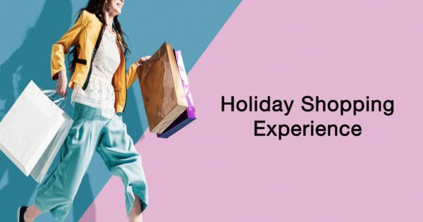 Holiday Shopping Experience